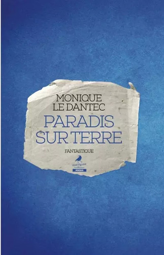 Paradis sur terre monique - paradis,