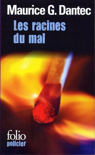 Les racines mal dantec - racines, du
