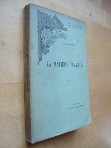 Matiere vivante dantec - vivante, le
